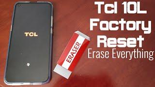 TCL 10L Factory Reset Wipe All Data/Erase Everything Put Phone Back To Default Settings