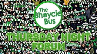 THE THURSDAY NIGHT FORUM (T.N.F.) | BHOYCIE AND THE JUDGE RETURN AS CELTIC HEAD TO IBROX | EP. 131