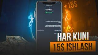 Har kuni internetda oson 15$ ishlash 2024 | Telefonda oson pul ishlash 2024