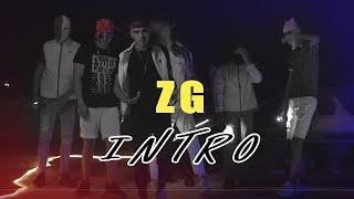 ZG -Intro (Official Music Video)