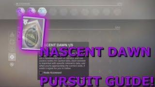 Destiny 2: WARMIND Nascent Dawn 1/5 Pursuit GUIDE!