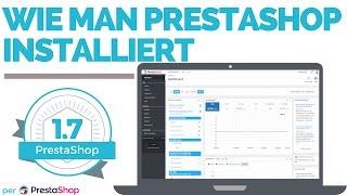 Wie man PrestaShop 1.7 installiert