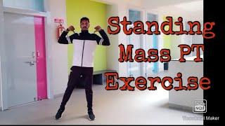 Mass PT exercise | Standing Mass PT Exercise