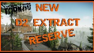 RESERVE D2 EXTRACT - 12.6.2 - Escape from Tarkov - D-2 Exit