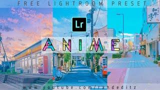 Lightroom Mobile Presets Free Dng + Xmp | Lightroom Preset Tutorial 2020 | ANIME Inspired Preset