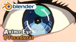 3D Anime Eye: Procedural - Made in Blender