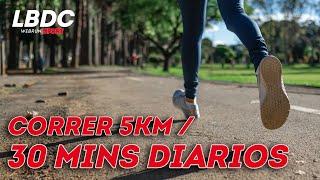 ¿Qué pasa si corro 5km  o 30' diarios?