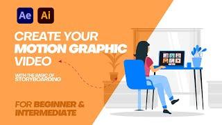 After Effect Motion graphic video for beginner or intermediate level with basic storyboarding | 2022