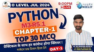 Chapter-1 || Introduction to Programming ||  O Level Python (M3-R5.1) || O Level July 2024 || GyanXp