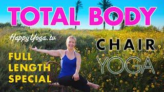 Chair Yoga Total Body Stretch