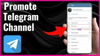 How To Promote a Telegram Channel | Complete Guide (2024)