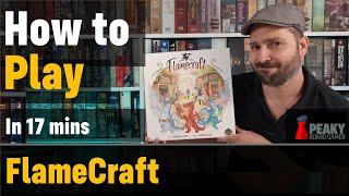 How to play Flamecraft board game - Full teach + Visuals - Peaky Boardgamer