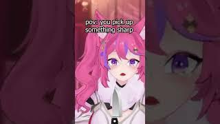 POV:  You hold a knife