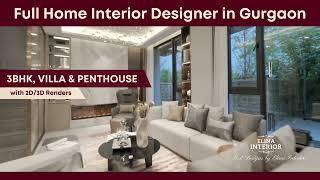 Home Interior Design | Villa, Penthouse & 3BHK Makeovers | Luxury Interiors in Gurgaon | 9811780830