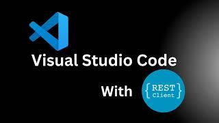 What's Hiding in Your VSCode? Hidden REST Client Features Revealed