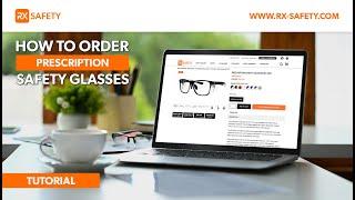 How to Order Prescription Safety Glasses at RX-Safety