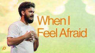 When I Feel Afraid - Jon Harkey