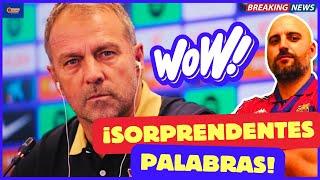  ¡ÚLTIMA HORA del BARÇA!  Las SORPRENDENTES Palabras de FLICK sobre FERMÍN ️