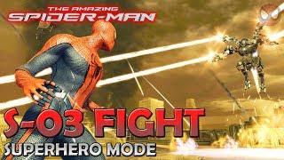 The Amazing Spider-Man ● Boss Fight: S-03 ● Walkthrough [1080p]