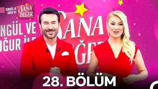 Songül ve Uğur ile Sana Değer 28. Bölüm (25 Eylül 2024)