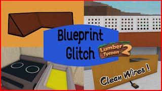 Lumber Tycoon 2 Blueprint Glitch | How to overlap blueprints, wires, etc..