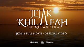 Jejak Khilafah di Nusantara 1 - OFFICIAL VIDEO