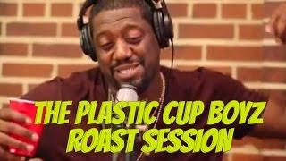 The Plastic Cup Boys Roast Session w @dcyoungfly @Karlousm @comedianspank @Naimthestar