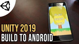 Building to your Android Phone [Tutorial][C#] - Unity tutorial 2019