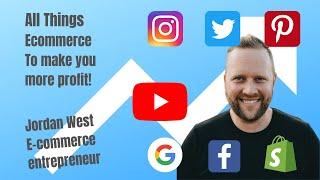 Jordan West Ecommerce Entrepreneur - Helping You Scale Your E-Commerce Brand