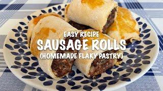 EASY RECIPE / SAUSAGE ROLLS (with homemade flaky pastry)