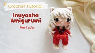 2/2. Amigurumi Crochet Tutorial Inuyasha Mini Amigurumi (minigurumi)