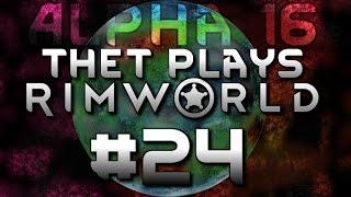 Thet Plays Rimworld A16 Part 24: Caravan Ambush