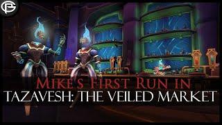 Mike's First Run in Tazavesh: The Veiled Market