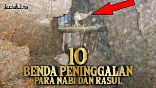 MASIH UTUH !! | 10 Benda Peninggalan Nabi & Rasul Yang Menggemparkan Dunia