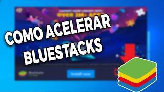 Cómo Acelerar Bluestacks 2023