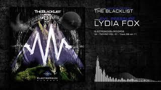 Lydia Fox - Evil Pressure (ElectroNoize® VA Techno 01 - The Blacklist - Track 09)