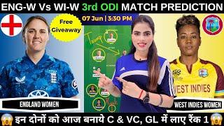 EN-W vs WI-W Dream11 Prediction | England Women vs West Indies Women 3rd ODI Today Match Prediction