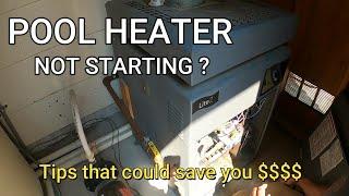 Pool Heater not turning on: Jandy Pool Heater Tips and Trouble shooting for Heaters that won't start