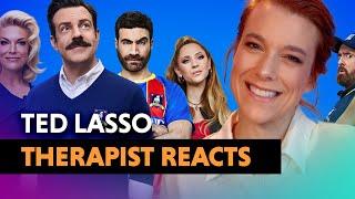 Ted Lasso NEEDS Therapy — Therapist Reacts!