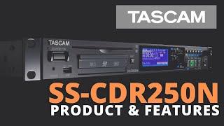 TASCAM Two-Channel Solid State Network CD Recorder SS-CDR250N Overview