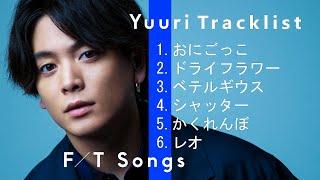 Yuuri THE FIRST TAKE all songs (REUPLOAD) | Tag, Dry Flower, Betelgeuse, Shutter, Kakurenbo, Leo