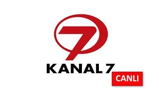 KANAL 7 - CANLI YAYIN İZLE