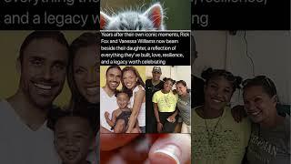 Years after their own iconic moments Rick Fox and Vanessa Williams now beam beside their daughter