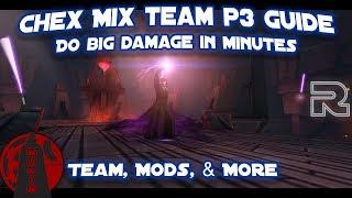 Quickly do BIG damage with Chex Mix! | P3 Guide | Star Wars: Galaxy of Heroes