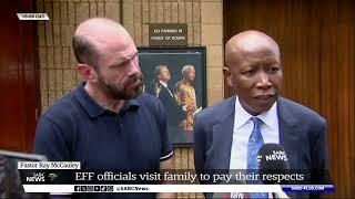 EFF leader Julius Malema visits Pastor Ray McCauley's family