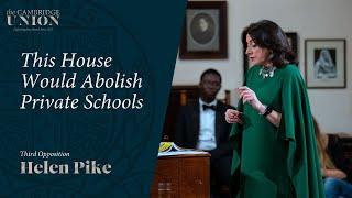 Helen Pike | This House Would Abolish Private Schools | Cambridge Union