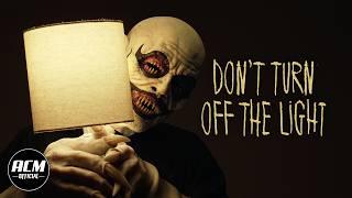Don't Turn Off the Light | Short Horror Film