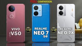 Vivo V50 vs Realme Neo 7 SE vs Realme Neo 7X – Full Comparison!