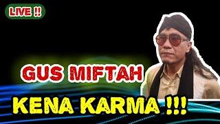 Gus Miftah Kena Karma !!! Sekarang Tidak Jadi Mukibin Habib Baalawi ??