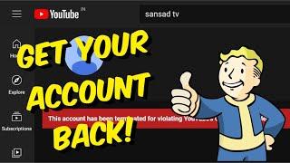 How To Get Back Terminated / Suspended YouTube Channel In 2022!